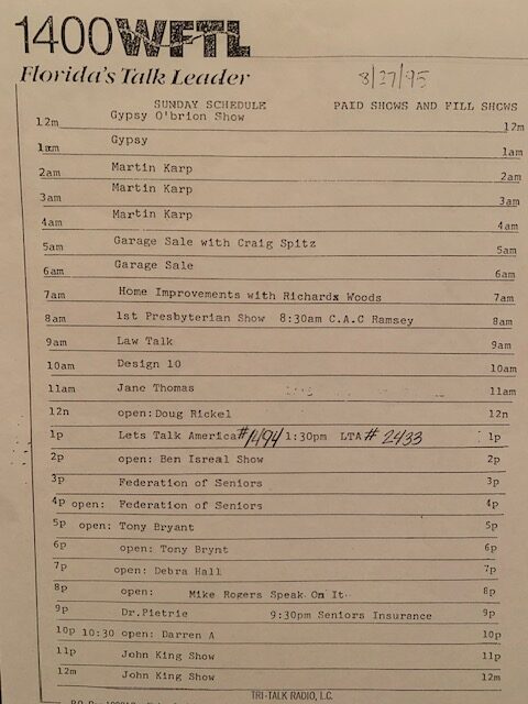 The Doc Martin Show from 2 a.m. to 5 a.m. on WFTL-AM. &ldquo;You lucky people.&rdquo;